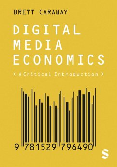 Digital Media Economics (eBook, ePUB) - Caraway, Brett