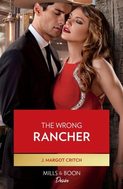 The Wrong Rancher (eBook, ePUB) - Critch, J. Margot