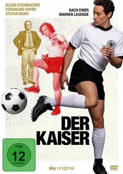 Der Kaiser - Eine wahre Legende - Steinbacher,Klaus/Hofer,Ferdinand/Rizos,Teresa/+