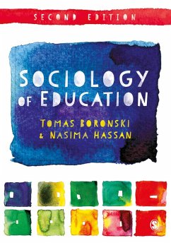 Sociology of Education (eBook, ePUB) - Boronski, Tomas; Hassan, Nasima