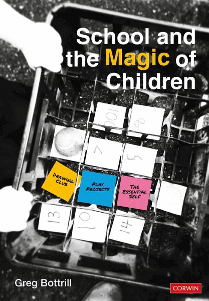 School and the Magic of Children (eBook, ePUB) School and the Magic of Children (eBook, ePUB)