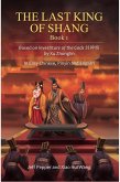 The Last King of Shang, Book 1: Based on Investiture of the Gods by Xu Zhonglin, In Easy Chinese, Pinyin and English (eBook, ePUB)