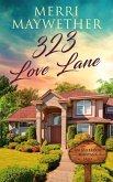 323 Love Lane (Ashbrook, Montana Saga) (eBook, ePUB)