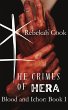 The Crimes of Hera (Blood and Ichor,... - Bild 1