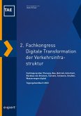 2. Fachkongress Digitale Transformation der Verkehrsinfrastruktur (eBook, PDF)