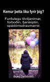 Kemur þetta líka fyrir þig? Furðulegu tilviljanirnar, forboðin, fjarskiptin, spádómsdraumarnir. (eBook, ePUB) Kemur þetta líka fyrir þig? Furðulegu tilviljanirnar, forboðin, fjarskiptin, spádómsdraumarnir. (eBook, ePUB)