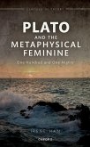 Plato and the Metaphysical Feminine (eBook, ePUB)