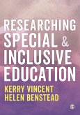 Researching Special and Inclusive Education (eBook, ePUB) Researching Special and Inclusive Education (eBook, ePUB)