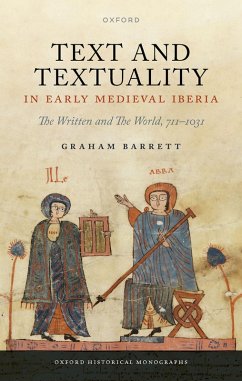 Text and Textuality in Early Medieval Iberia (eBook, ePUB) - Barrett, Graham