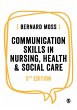 Communication Skills in Nursing, Health... - Bild 1