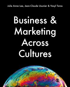 Business & Marketing Across Cultures (eBook, ePUB) - Lee, Julie Anne; Usunier, Jean-Claude; Taras, Vasyl