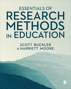 Essentials of Research Methods in Education (eBook, ePUB) - Buckler, Scott; Moore, Harriett