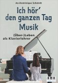 Ich hör' den ganzen Tag Musik (eBook, ePUB)