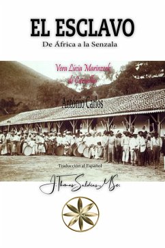 Cover El Esclavo. De África a la Senzala (Vera Lúcia Marinzeck de Carvalho) (eBook, ePUB)