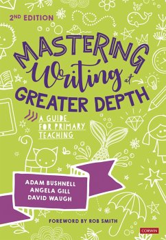 Mastering Writing at Greater Depth (eBook, ePUB)