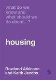 What Do We Know and What Should We Do About Housing? (eBook, ePUB)