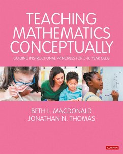 Teaching Mathematics Conceptually (eBook, ePUB) - MacDonald, Beth L.; Thomas, Jonathan N.