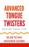 Advanced Tongue Twisters- Excellent Speech & Fun (eBook, ePUB)