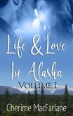 Life and Love in Alaska (Life & Love in Alaska, #1) (eBook, ePUB)