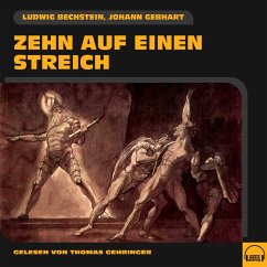 Zehn auf einen Streich (MP3-Download) - Bechstein, Ludwig; Gebhart, Johann