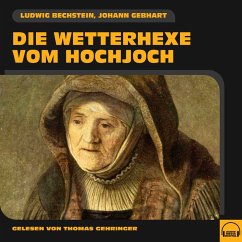 Die Wetterhexe vom Hochjoch (MP3-Download) - Gebhart, Johann; Bechstein, Ludwig