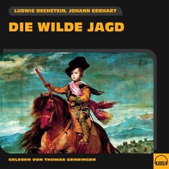 Die wilde Jagd (MP3-Download) - Gebhart, Johann; Bechstein, Ludwig