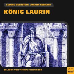 König Laurin (MP3-Download) - Bechstein, Ludwig; Gebhart, Johann