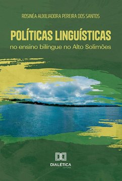 Cover Políticas linguísticas no ensino bilíngue no Alto Solimões (eBook, ePUB)