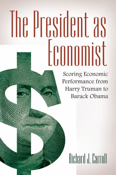 The President as Economist (eBook, ePUB)