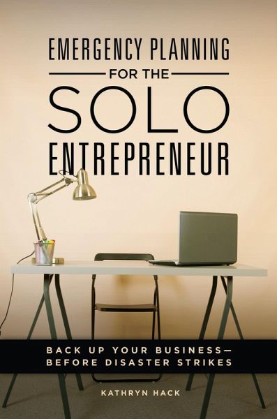 Emergency Planning for the Solo Entrepreneur (eBook, ePUB)