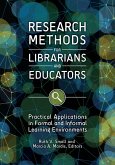 Research Methods for Librarians and Educators (eBook, ePUB)