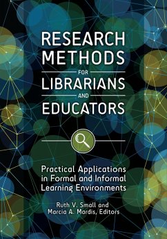 Research Methods for Librarians and Educators (eBook, ePUB)