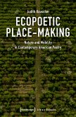 Ecopoetic Place-Making (eBook, PDF)