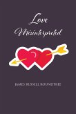 Love Misinterpreted (eBook, ePUB)