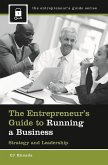The Entrepreneur's Guide to Running a Business (eBook, ePUB) The Entrepreneur's Guide to Running a Business (eBook, ePUB)