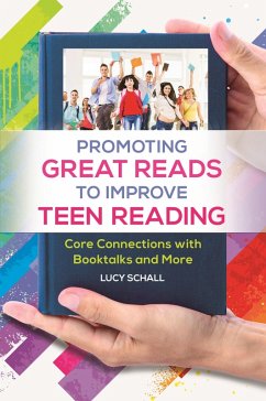 Promoting Great Reads to Improve Teen Reading (eBook, ePUB) - Schall, Lucy