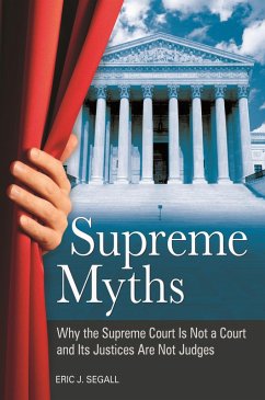 Supreme Myths (eBook, ePUB) - Segall, Eric J. Supreme Myths (eBook, ePUB) - Segall, Eric J.
