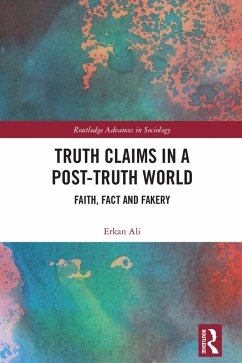 Truth Claims in a Post-Truth World (eBook, ePUB) - Ali, Erkan