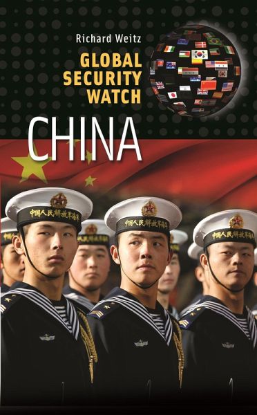 Global Security Watch-China (eBook, ePUB) Global Security Watch-China (eBook, ePUB)