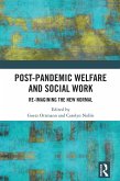 Post-Pandemic Welfare and Social Work (eBook, PDF)