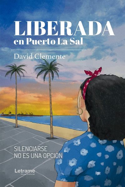 Liberada en Puerto La Sal (eBook, ePUB) Liberada en Puerto La Sal (eBook, ePUB)