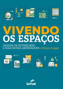 Vivendo os espaços (eBook, ePUB) - Gurgel, Miriam