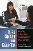 Hire Smart and Keep 'Em (eBook, ePUB)