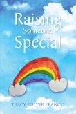 Raising Someone Special (eBook, ePUB)