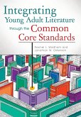 Integrating Young Adult Literature through the Common Core Standards (eBook, ePUB)