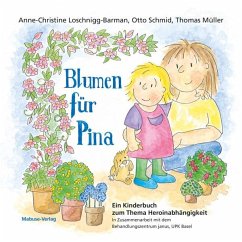 Blumen für Pina - Loschnigg-Barman, Anne-Christine;Schmid, Otto;Müller, Thomas