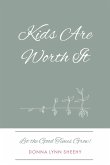 Kids Are Worth It (eBook, ePUB)