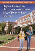 Higher Education Outcomes Assessment for the Twenty-First Century (eBook, ePUB)