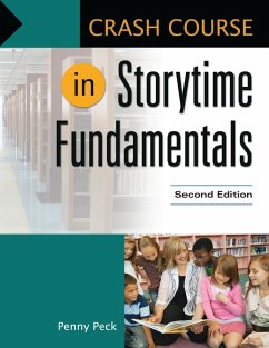 Crash Course in Storytime Fundamentals (eBook, ePUB) - Peck, Penny