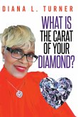 What is the Carat of Your Diamond? (eBook, ePUB)